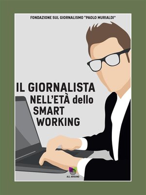 cover image of Il giornalista nell'età dello smartworking